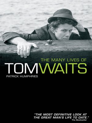 The Many Lives of Tom Waits - ebook